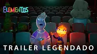 Elementos | Trailer Oficial Legendado