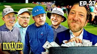 I Sanctioned A $1,000,000 Tournament For Golf Content Creators | The Unnamed Show Episode 27