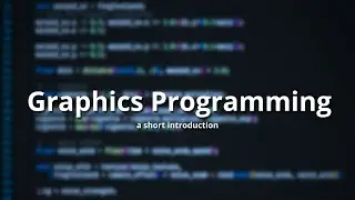 Graphics Programming - a short introduction