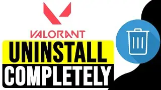 How to UNINSTALL VALORANT COMPLETELY [Windows 11] 2024 | Remove Valorant Windows 11