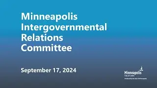 September 17, 2024 Intergovernmental Relations Committee