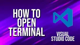 How To Open Terminal Visual Studio Code Tutorial