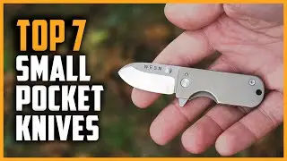 Best Small Pocket Knife 2024 | Top 7 Best Mini Pocket Knives On Amazon