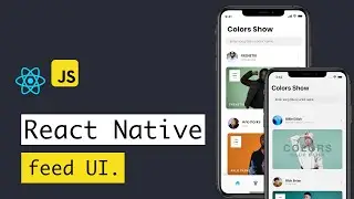 Building a React Native app - #11 React Native feed using Fetch API and Flatlist.