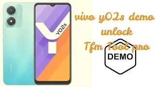 Vivo Y02s Demo Unlock Easy TFM Tool | Vivo Y02s Demo Remove Just One Click|