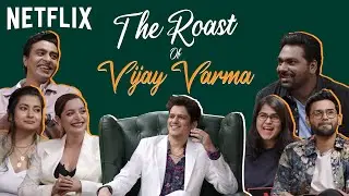 The Roast of Vijay Varma ft. @ZakirKhan, @VarunThakurOfficial, @ShreejaChaturvedi and more