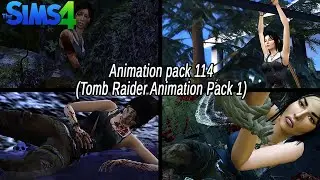 Animation Pack #114 | The Sims 4 |  Tomb Raider Animation Pack 1