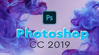 What's New in Adobe Photoshop cc 2019 : Important features