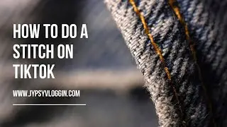 How to do a stitch on tiktok