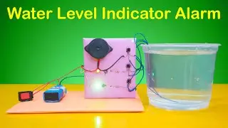 Inspire Award Science Projects 2023 Ideas | Water Level Indicator with Alarm | Science Fair