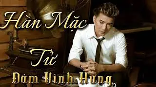 Hàn Mặc Tử - Đàm Vĩnh Hưng