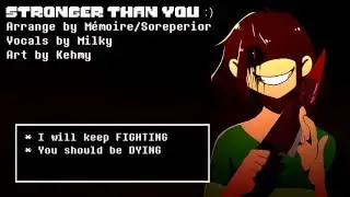 Stronger than You -Chara Response- | Undertale Parody