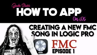 Creating a New FMC Song in Logic Pro for iPad - Episode 1 - How To App on iOS! - EP 933 S11