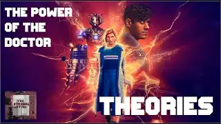 The Power of the Doctor THEORIES | Doctor Who