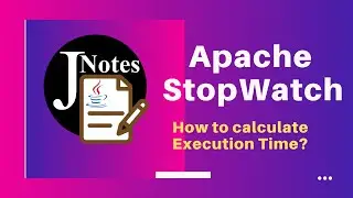 Apache StopWatch | How to calculate Execution Time in Java