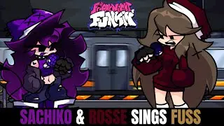 Friday Night Funkin Sachiko & Rosse Sings Fuss!