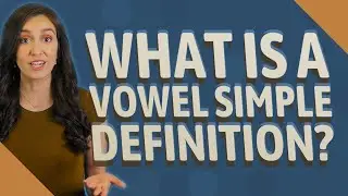 What is a vowel simple definition?