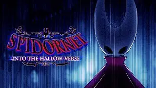 SPIDER-VERSE x HOLLOW KNIGHT ANIMATION - SPIDORNET into the HALLOW-VERSE