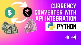 Python Tutorial: Currency Converter with API Integration for Accurate and Efficient Conversion