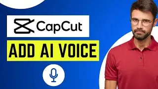 How To Add Al Voice In CapCut (2024)