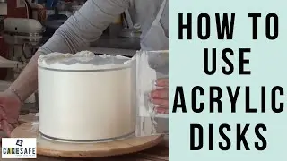 How To Use CakeSafe's Acrylic Disks for Smooth Buttercream or Ganache