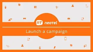 Video Tutorial Launch a campaign