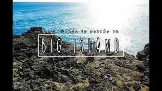 Best Things To See & Do On The Big Island of Hawaii