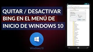 Cómo Quitar o Desactivar Bing en el Menú de Inicio de Windows 10