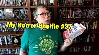 My Horror Shelfie 37 - From The Living Dead Girl to Luz