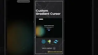 Custom Gradient Cursor | React, Tailwind CSS, GSAP