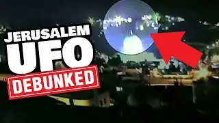 INFAMOUS UFO above Jerusalem DEBUNKED & EXPLAINED! Why all 4 Angles were a HOAX!