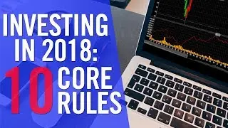 10 Core Investing Principles For Stock Market Beginners