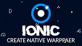 Ionic create native wrapper