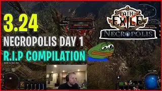 ⚡ POE 3.24 ⚡Necropolis Day 1 - R.I.P Compilation