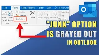 FIX:  Junk Option is Grayed Out in Outlook  (Troubleshooting Steps)