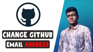 How To Change Email Address on Github 2024 (GitHub Tutorial)