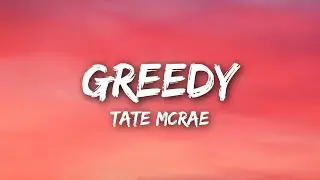 Tate McRae - greedy (Lyrics)