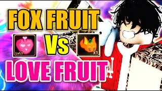 LOVE FRUIT VS FOX FRUIT | Which is better? | Anime Dungeon Fighters