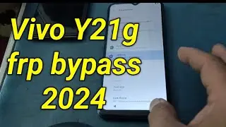 Vivo Y21g frp bypass 2024