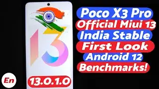 Xiaomi Poco X3 Pro | Official MIUI 13 India Stable | Android 12 | What's New, Missing & Benchmarks