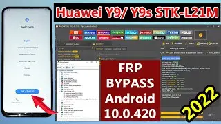 Huawei Y9s/Y9 Prime 2019 FRP Bypass/Google Account Remove EMUI 10.0.0.420 Latest Security 2022