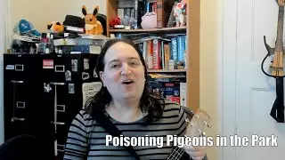 Poisoning Pigeons in the Park (Ukulele Cover)