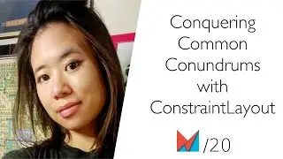 Conquering Common Conundrums with ConstraintLayout by Huyen Tue Dao, Trello EN