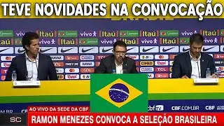 RAMON MENEZES CONVOCA JOGADORES PARA O PRIMEIRO AMISTOSO DA SELEÇÃO DEPOIS DA COPA