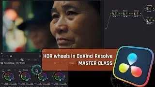 You must learn HDR wheels in DaVinci Resolve! (8K RED RAW clips provided!)