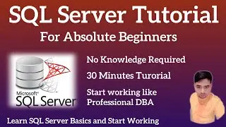 SQL Server Tutorial For Beginners | SQL Server Training | SQL Server Basics [2020]