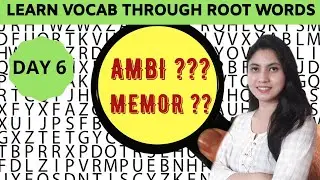 Vocabulary through root words |day 6