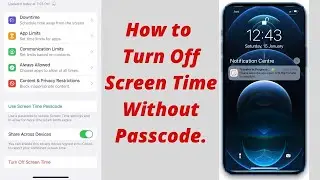 How to Turn Off Screen Time Without Passcode (2022)