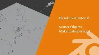 Blender 2.8 Add-on Tutorial : Scatter Objects & Make Instances real