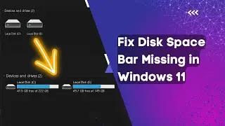 Fix Disk Space Bar Missing in  Windows 11 [Tutorial] 